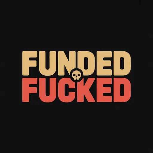 FundedOrFucked