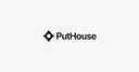 PutHouse
