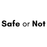 Safe or Not