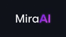 Mira AI