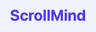 ScrollMind.ai