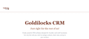Goldilocks CRM