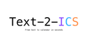 TEXT-2-ICS