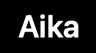 Aika