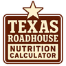 Texas Roadhouse Calorie Counter