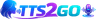 TTS2Go