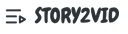 Story2Vid