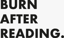 Burn After Reading