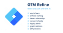 GTM Refine