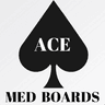 Ace Med Boards