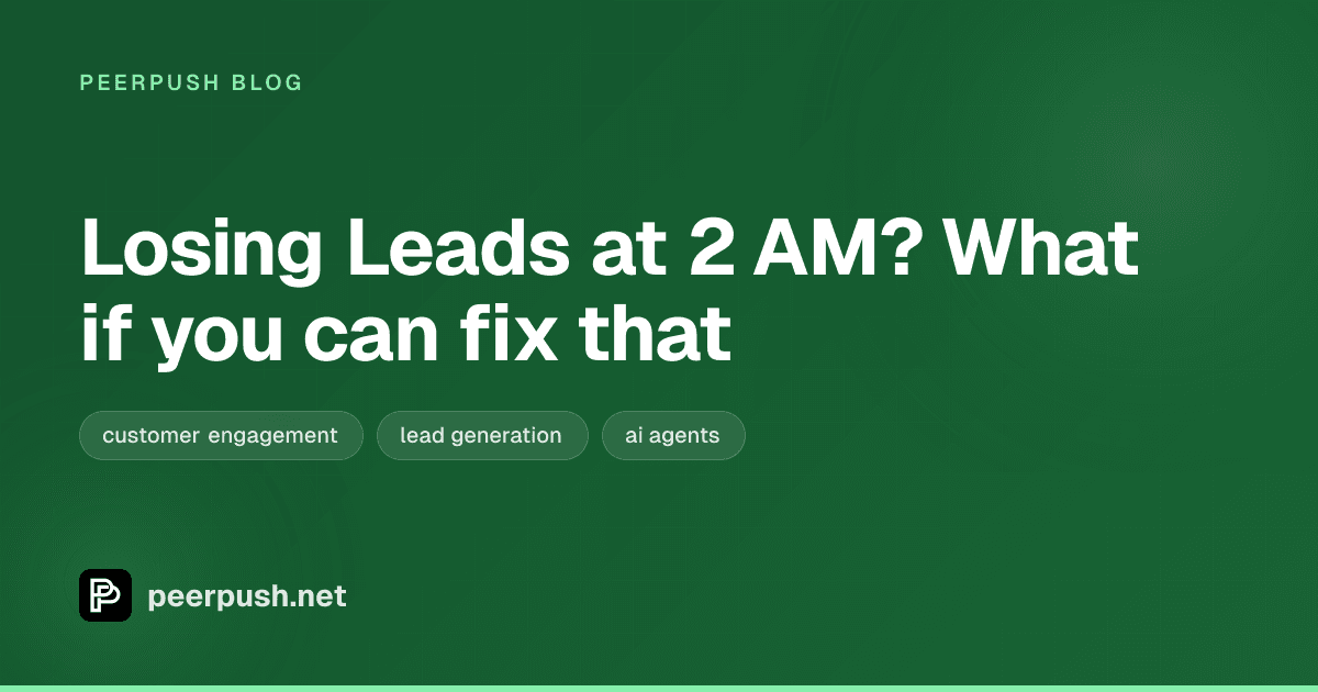 Cover image for Losing Leads at 2 AM? What if you can fix that