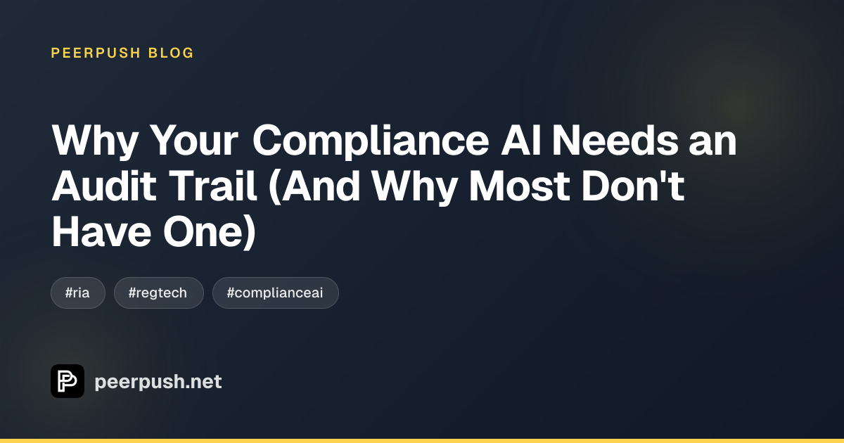 Cover image for Why Your Compliance AI Needs an Audit Trail (And Why Most Don't Have One)