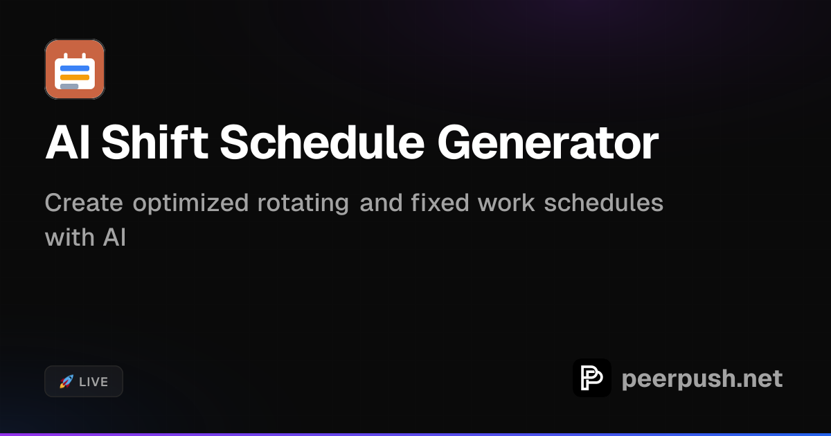 AI Shift Schedule Generator - Create Work Shifts | PeerPush