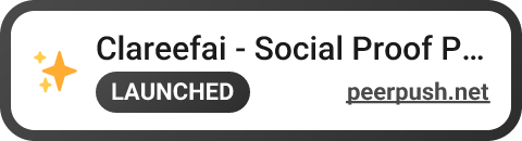 Clareefai - Social Proof Platform 