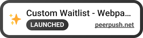Custom Waitlist - Webpage Customizer