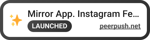 Mirror App. Instagram Feed Widget