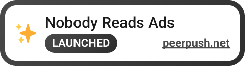 Nobody Reads Ads