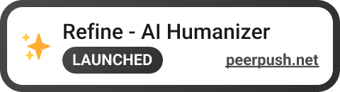 Refine - AI Humanizer