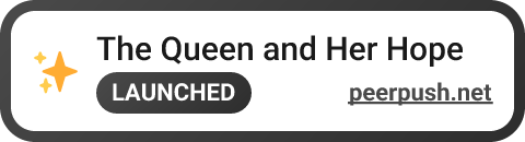 The Queen and Her Hope