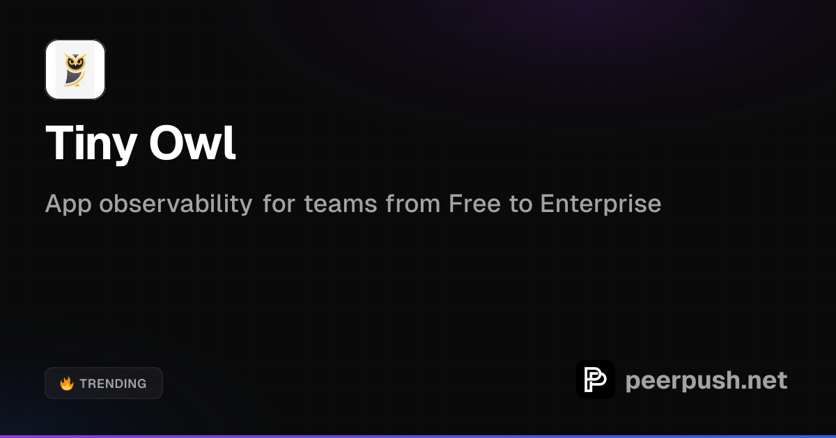 Tiny Owl - App Observability and Event Tracking | PeerPush