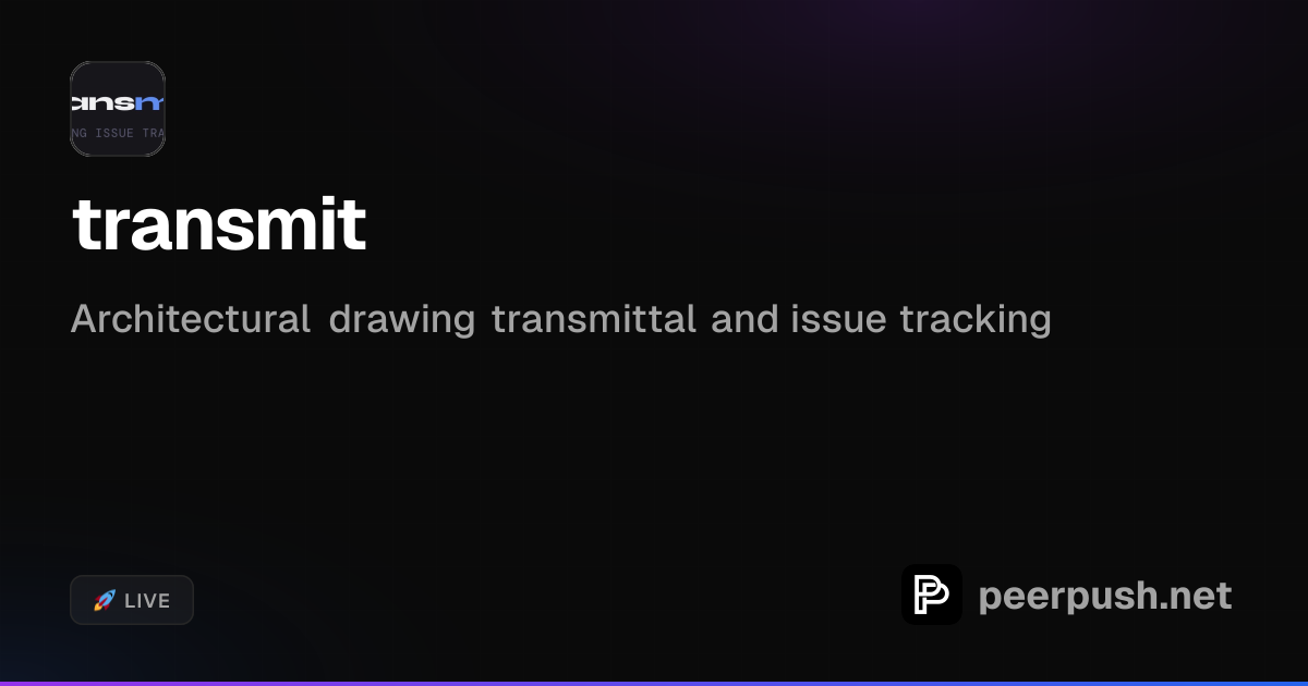 Transmit - Architectural Drawing Transmittals | PeerPush